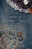 The book of Crystal Spells (used)