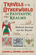 Travels to the Otherworld (HC)
