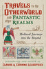 Travels to the Otherworld (HC)