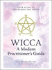 Wicca A Modern Practitioner's Guide  (hc)